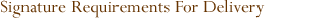 Signature Requirements For Delivery