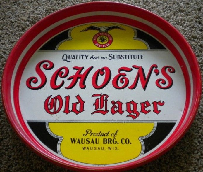 Vintage Beer Tray Schoen's Old Lager Wausau Brewing Co. Vintage Beer Tray Schoen's Old Lager Wausau Brewing Co.