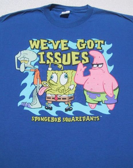 SPONGEBOB SQUAREPANTS we got issues ADULT LARGE T-SHIRT