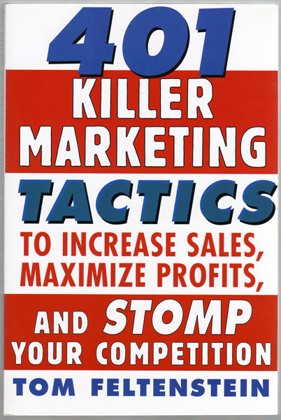 Thumbnail of 401 Killer Marketing Tactics to Maximize Profits, Increase Sales and Stomp Your 