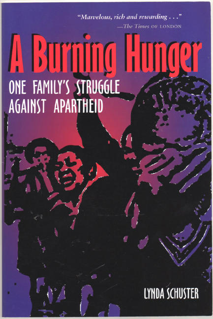 Thumbnail of A Burning Hunger: One Family's Struggle against Apartheid