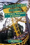 Thumbnail of Amusement Parks of Virginia, Maryland and Delaware