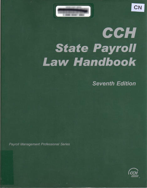 Thumbnail of CCH State Payroll Law Handbook (Payroll Management Professional Series)