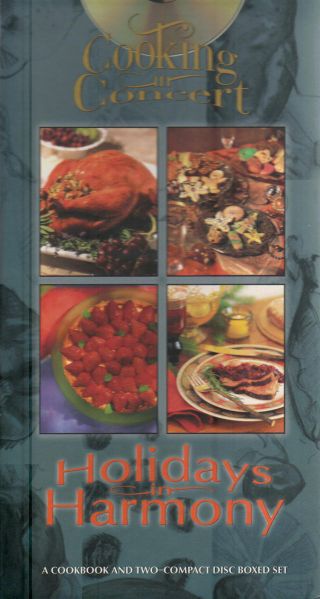 Thumbnail of Cooking in Concert: Holidays in Harmony