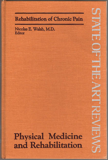 Thumbnail of Physical Medicine and Rehabilitation: Chronic Pain (State of the Art Reviews, Vo