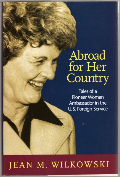 Thumbnail of Abroad for Her Country: Tales of a Pioneer Woman Ambassador in the U.S. Foreign
