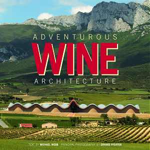 Thumbnail of Adventurous Wine Architecture