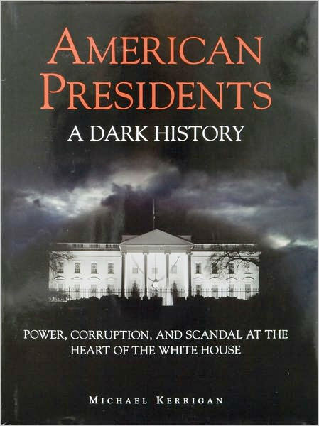 Thumbnail of American Presidents: A Dark History