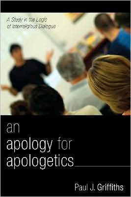 Thumbnail of An Apology for Apologetics: A Study in the Logic of Interreligious Dialogue