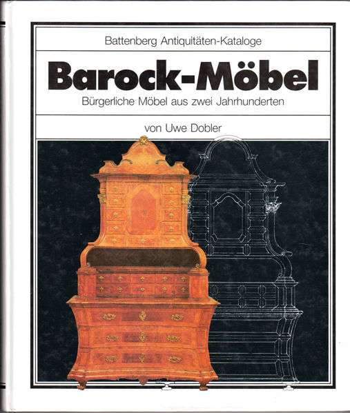 Thumbnail of Barockmobel: Burgerliche Mobel aus zwei Jahrhunderten (Battenberg Antiquitaten-K