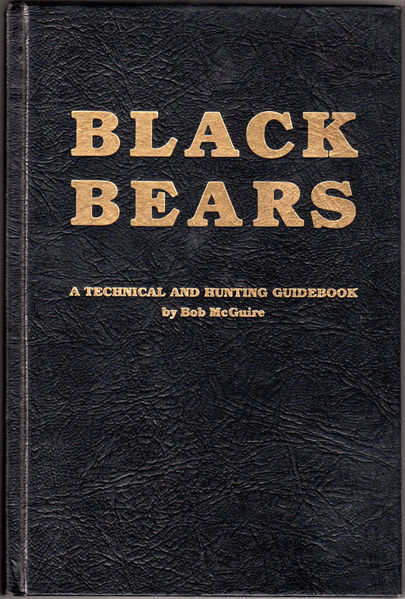 Thumbnail of Black bears: A technical and hunting guidebook