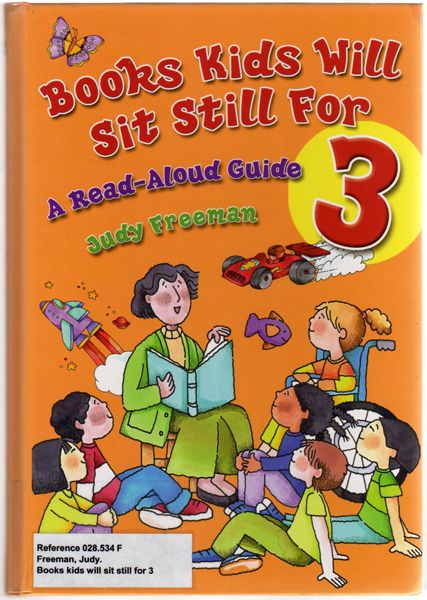 Thumbnail of Books Kids Will Sit Still For 3: A Read-Aloud Guide (Children's and Young Adult 