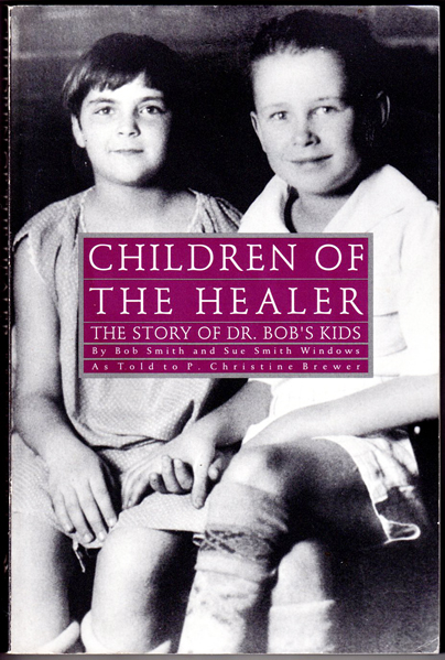 Thumbnail of Children of the healer: The story of Dr. Bob's kids