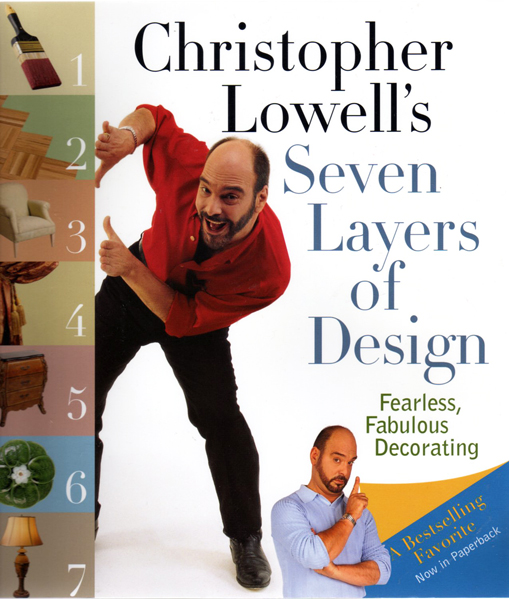 Thumbnail of Christopher Lowell's Seven Layers of Design: Fearless, Fabulous Decorating