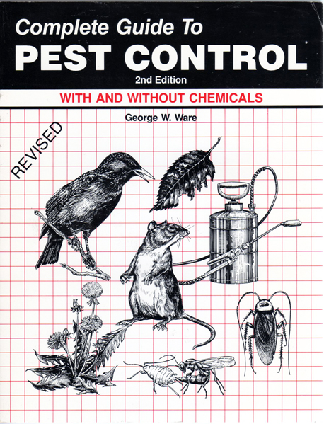 Complete Guide to Pest Control with and without chemicals George Whitaker Ware