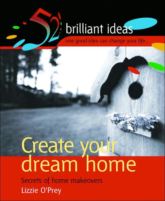 Thumbnail of Create Your Dream Home : Secrets of Home Makeovers
