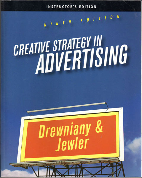 Thumbnail of Creative Strategy in Advertising, 9th Edition - INSTRUCTOR'S EDITION