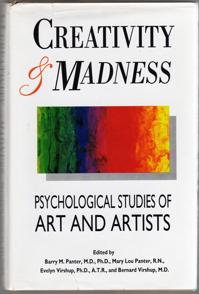 Thumbnail of Creativity & Madness: Psychological Studies of Art & Artists