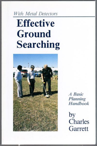 Thumbnail of Effective Ground Searching With Metal Detectors: A Basic Planning Handbook