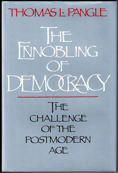 Thumbnail of The Ennobling of Democracy: The Challenge of the Postmodern Age (The Johns Hopki