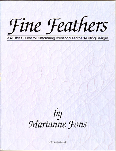 Thumbnail of Fine Feathers: A Quilter's Guide to Customizing Traditional Feather Quilting Des