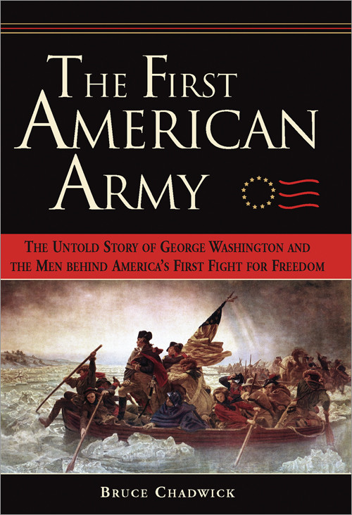 Thumbnail of First American Army : The Untold Story of George Washington and the Men behind A