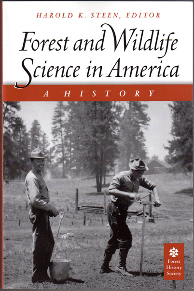 Thumbnail of Forest and Wildlife Science in America: A History