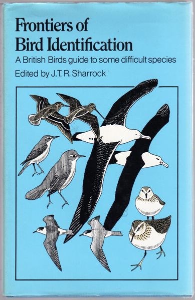 Thumbnail of Frontiers of Bird Identification: A British Birds guide to some difficult specie