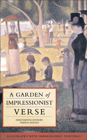 Thumbnail of A Garden of Impressionist Verse: Nineteenth-Century French Poetry