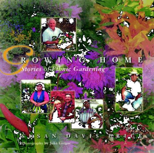 Thumbnail of Growing Home: Stories of Ethnic Gardening