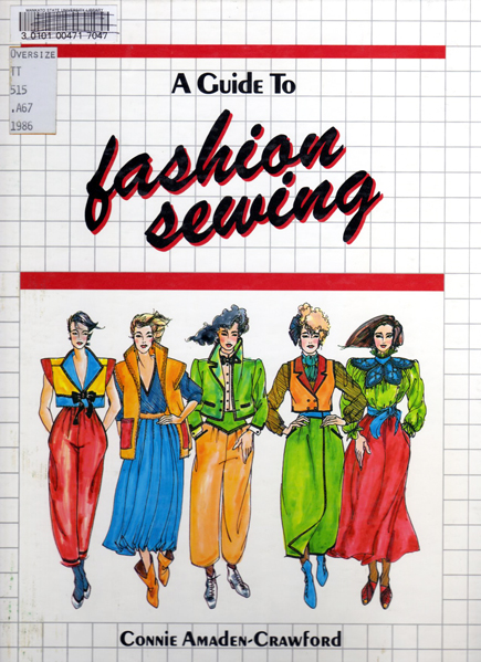 Thumbnail of A Guide to Fashion Sewing: A detailed illustrated approach to sewing