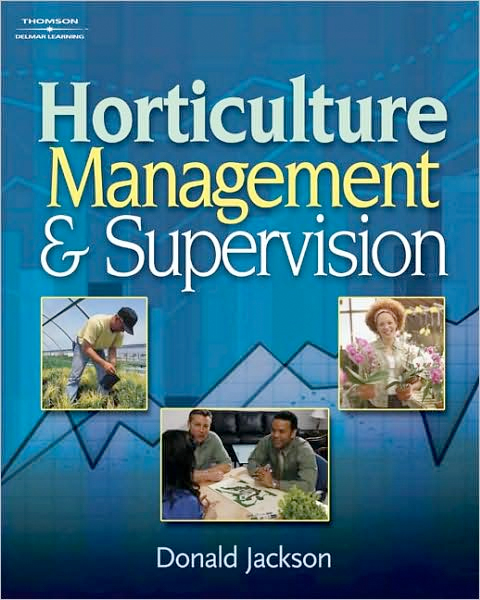 Thumbnail of Horticulture Management and Supervision: Management Guidelines for Young Supervi