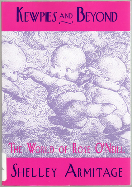 Thumbnail of Kewpies and Beyond: The World of Rose O'Neill (Studies in Popular Culture)