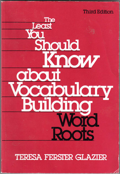 Thumbnail of The Least You Should Know about Vocabulary Building Words Root