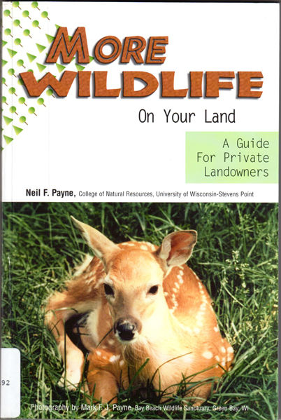 Thumbnail of More Wildlife On Your Land: a Guide For Private Landowners