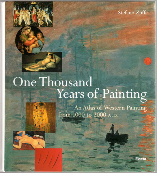 Thumbnail of One Thousand Years of Painting: An Atlas of Western Painting from 1000 to 2000 A