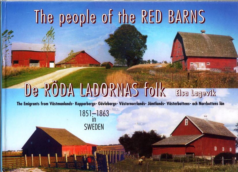 Thumbnail of The people of the Red Barns: Emigrants from Vastmanlands, Kopparbergs, Gavleborg