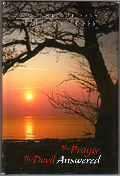Thumbnail of The Prayer the Devil Answered: A Journey of Essays