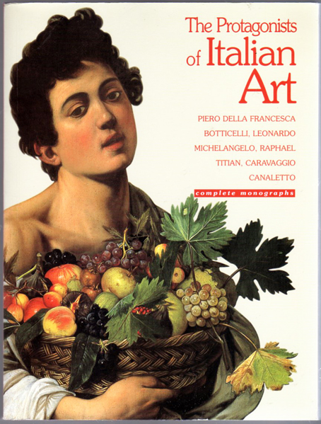 Thumbnail of The Protagonists of Italian Art: Piero Della Francesca, Botticelli, Leonardo, Mi