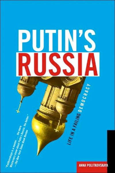 Thumbnail of Putin's Russia: Life in a Failing Democracy