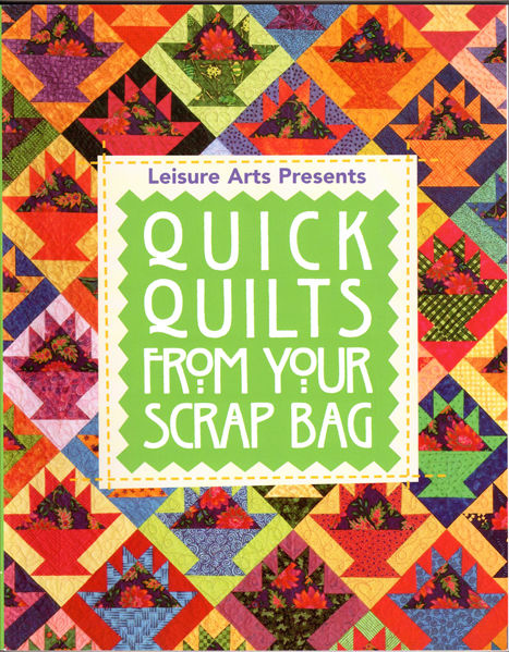 Thumbnail of Quick Quilts from Your Scrap Bag