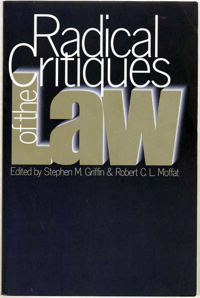 Thumbnail of Radical Critiques of the Law (AMINTAPHIL)