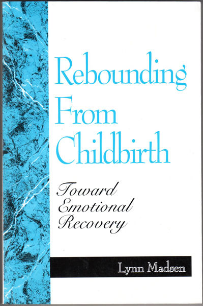 Thumbnail of Rebounding from Childbirth: Toward Emotional Recovery