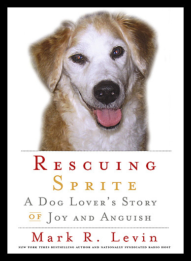 Thumbnail of Rescuing Sprite: A Dog Lover's Story of Joy and Anguish