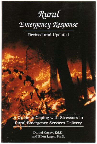 Thumbnail of Rural emergency response: A guide to coping with stressors in rural emergency se