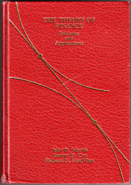 Thumbnail of The Theory of Finance: Evidence and Applications (The Dryden Press series in...