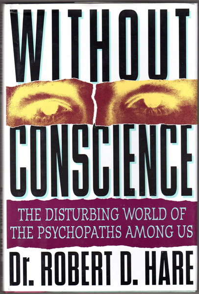 Thumbnail of Without Conscience: The Disturbing World of the Psychopaths Among Us