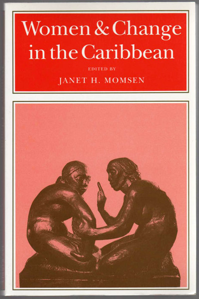 Thumbnail of Women & Change in the Caribbean: A Pan-Caribbean Perspective