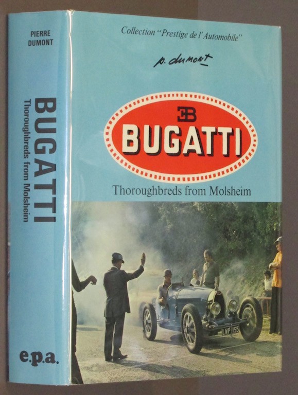 Image for Bugatti: Thoroughbreds from Molsheim (Collection Prestige de l'automobile)
