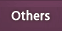 Others